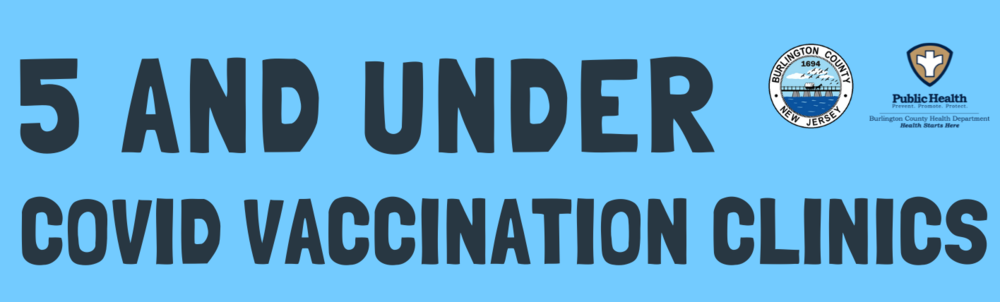5 and Under Covid Vaccination Clinics