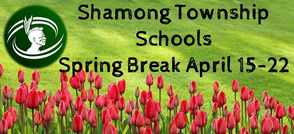 Spring Break April 15-22